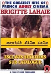 Esclaves Sexuelles Cinsel Köle Yabancı Erotik Film izle