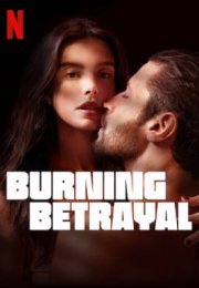 İyi ki Aldatılmışım! – Burning Betrayal izle