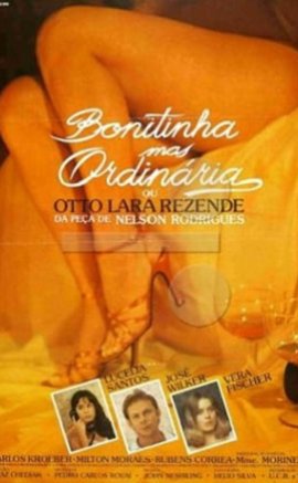 Bonitinha Mas Ordinária ou Otto Lara Rezende Erotik Film izle