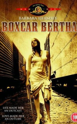 Boxcar Bertha Erotik Film izle