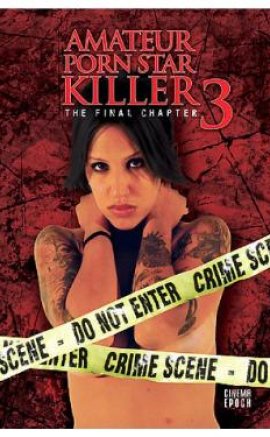 Amateur Porn Star Killer 3 +18 Film İzle