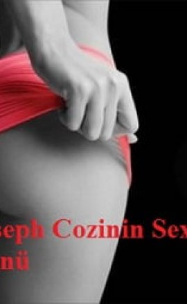 Joseph Cozinin Sexs Günü – Erotik İzle