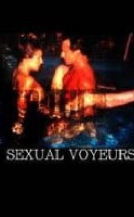 Sexual Voyeurs Erotik Filmler izle