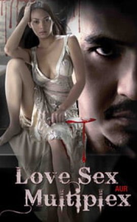 Love Sex Aur Multiplex Erotik Film İzle