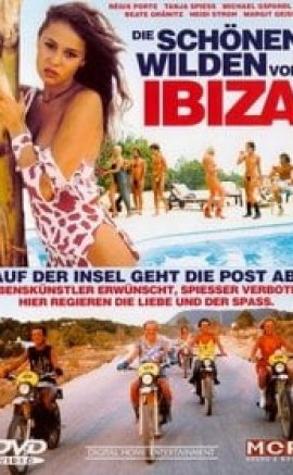 Vahşi Güzellik – Die Schonen Wilden von Ibiza Erotik Film izle