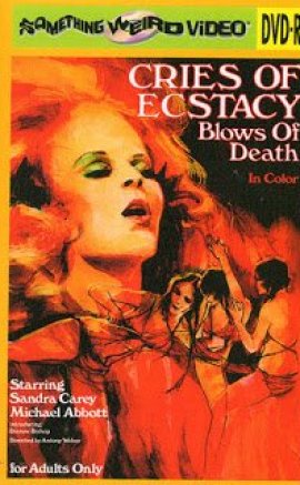 Cries of Ecstasy, Blows of Death Erotik Film izle