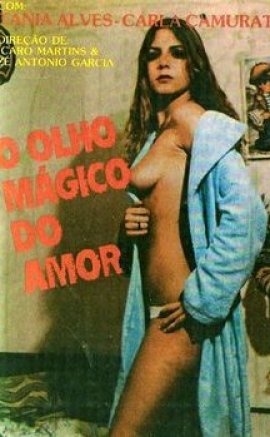 O Olho Mágico do Amor Erotik Film izle