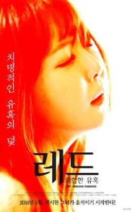 Red: A Dangerous Seduction (2016) +18 izle